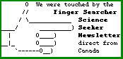 The Finger Searcher Newsletter